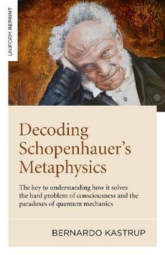 Decoding Schopenhauer&apos;s Metaphysics