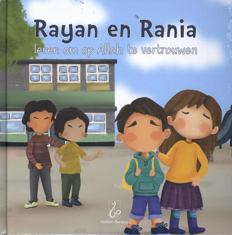 Islamitisch boek: Rayan en Rania leren om op Allah te vertrouwen