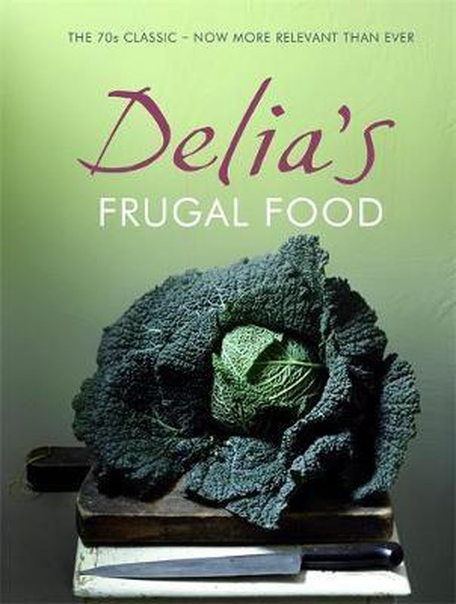 Delia Smith Delia's Frugal Food
