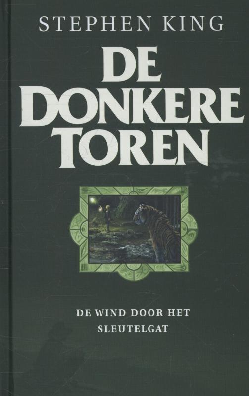 De wind door het sleutelgat / De donkere toren