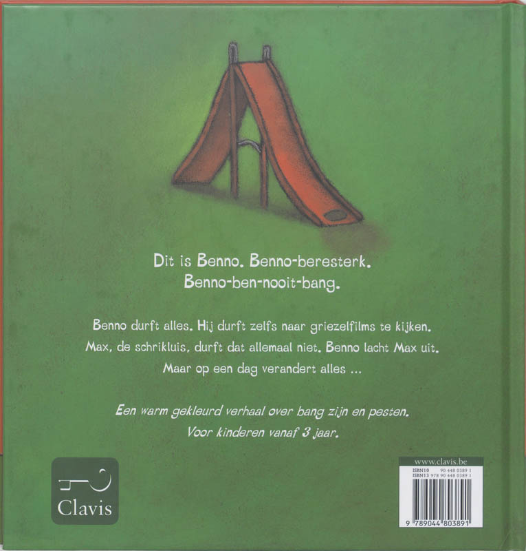 Benno is nooit bang Benno is nooit bang achterkant