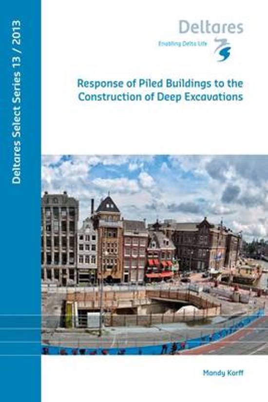 Response of Piled Buildings to the Construction of Deep Excavations