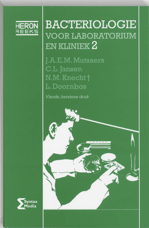 J.A.E.M. Mutsaers Bacteriologie Voor Laboratorium En Kliniek / 2 / Heron-reeks