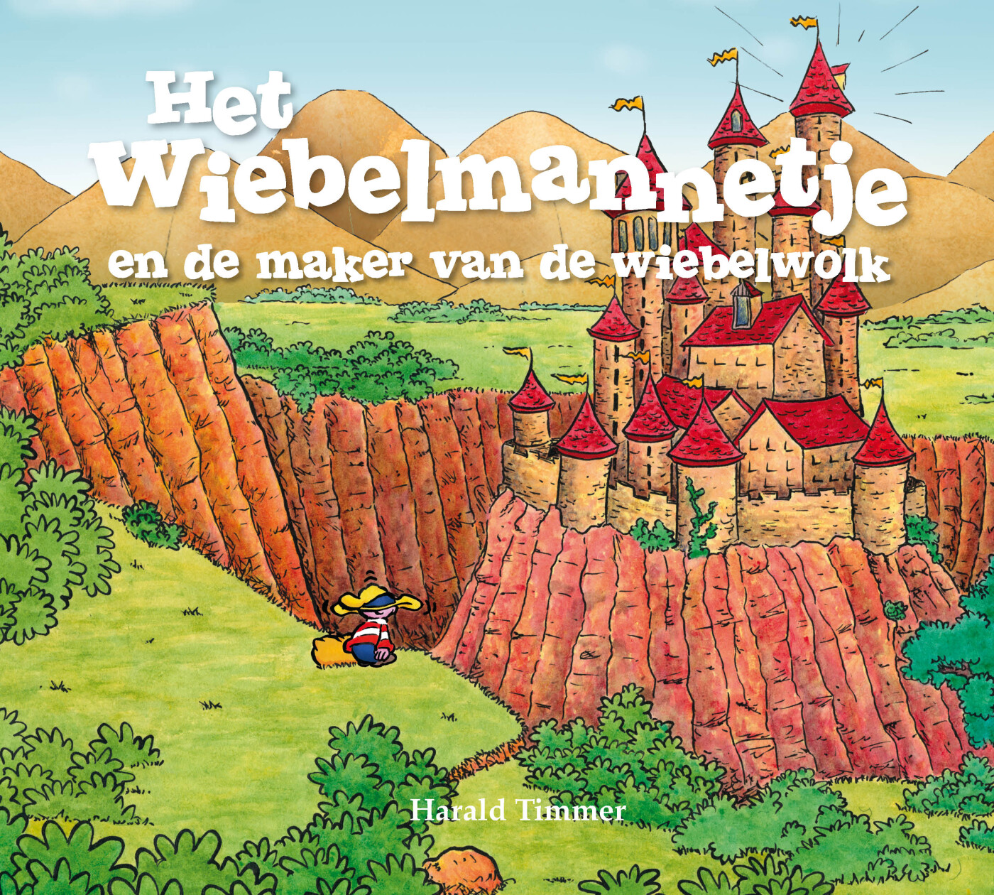 Harald Timmer Het Wiebelmanneje En De Maker Van De Wiebelwolk / Het Wiebelmannetje / 12