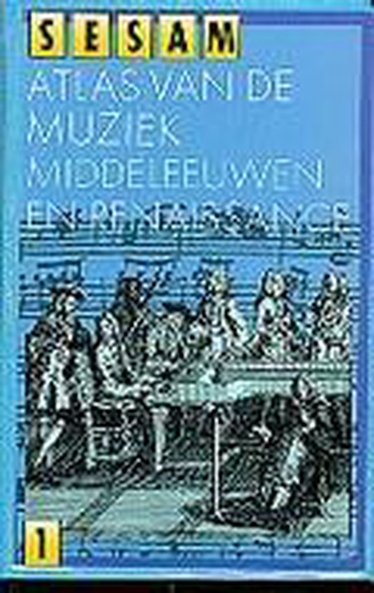 boekenbalie_9789055743483_cover Sesam Atlas van de muziek - deel 1 / Sesam atlas van de muziek / 1