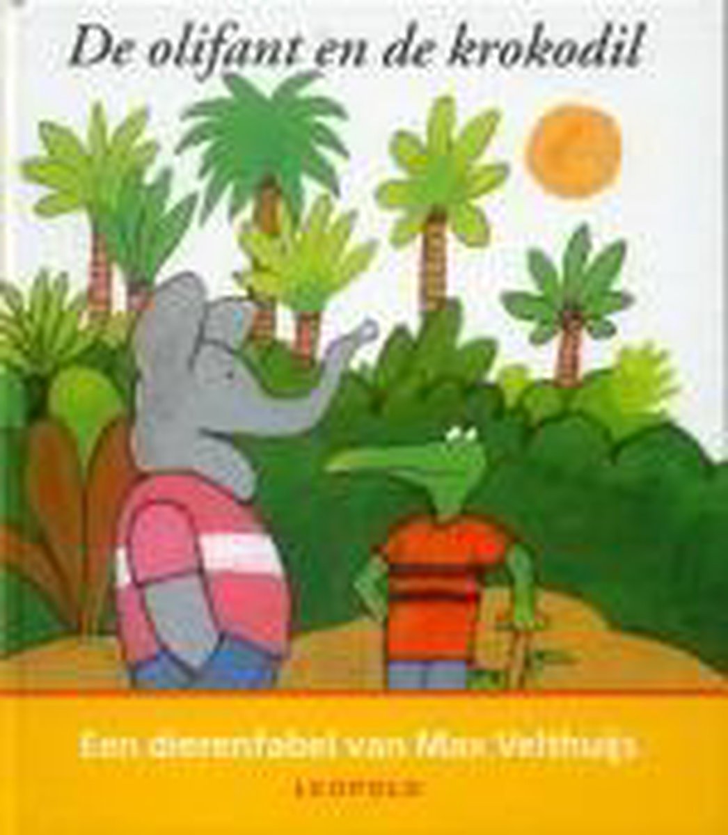 boekenbalie_9789025837556_cover De olifant en de krokodil / Vriendjes van Leopold