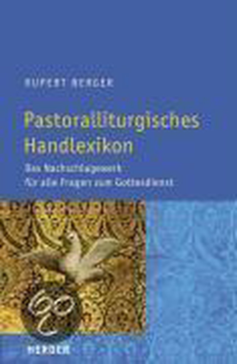 Pastoralliturgisches Handlexikon