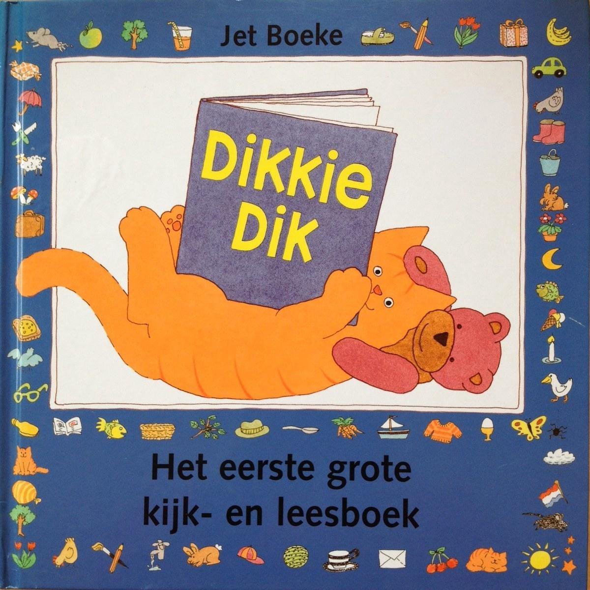 Dikkie Dik - Het eerste grote kijk-en leesboek