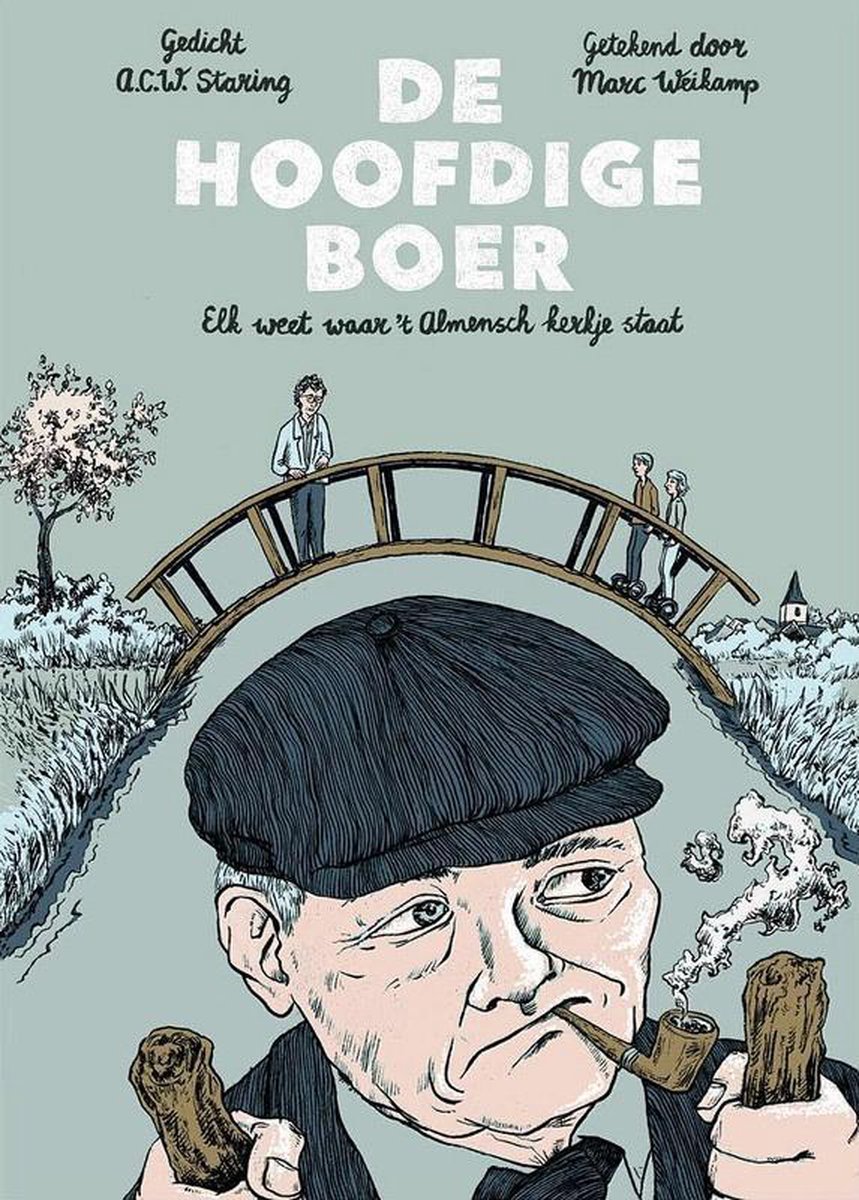 Hoofdige boer 01. elk weet waar 't almensch kerkje staat