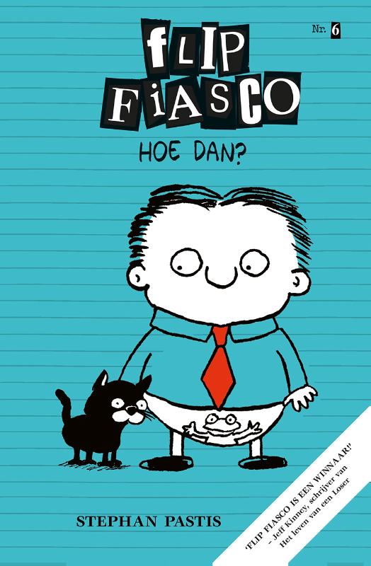 Stephan Pastis Hoe Dan? / Flip Fiasco / 6