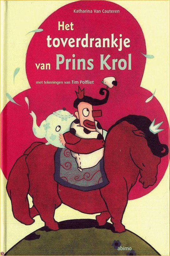 Het toverdrankje van prins Krol