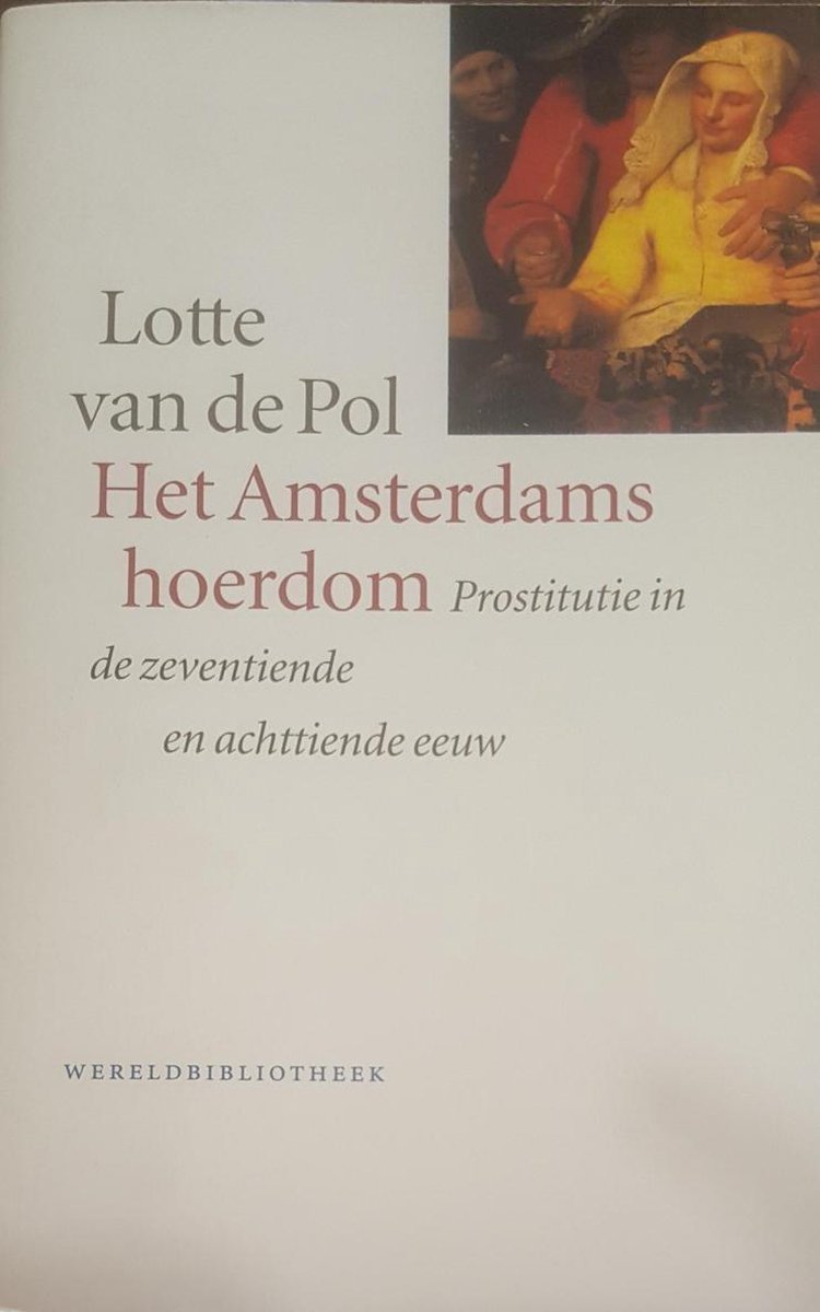 Het Amsterdams hoerdom / Historische reeks