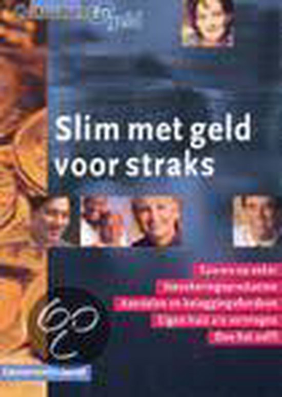 SLIM MET GELD VOOR STRAKS (CONSUMENTENB.
