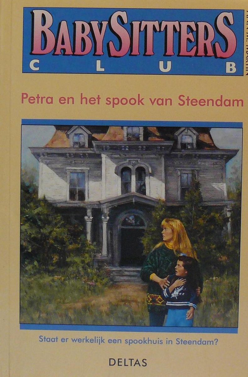 Petra en het spook van Steendam / Babysittersclub / 35
