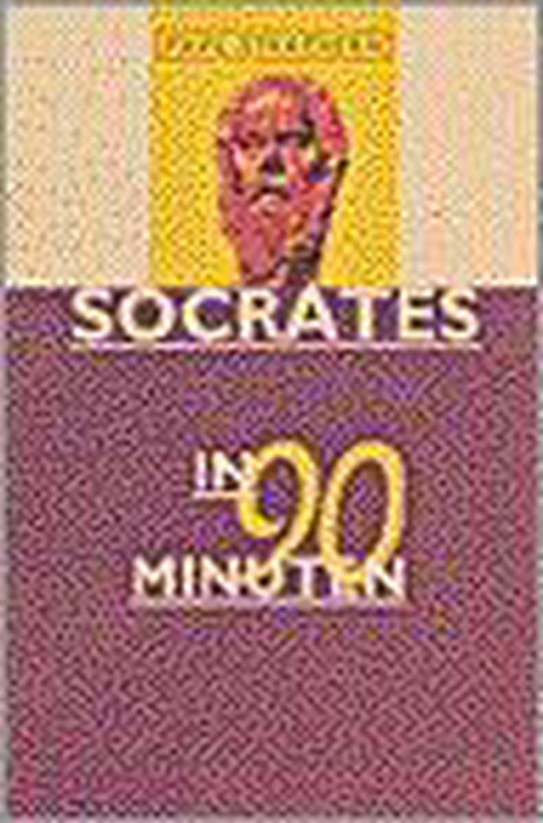 boekenbalie_9789025107512_cover Socrates in 90 minuten / 90 Minuten-reeks