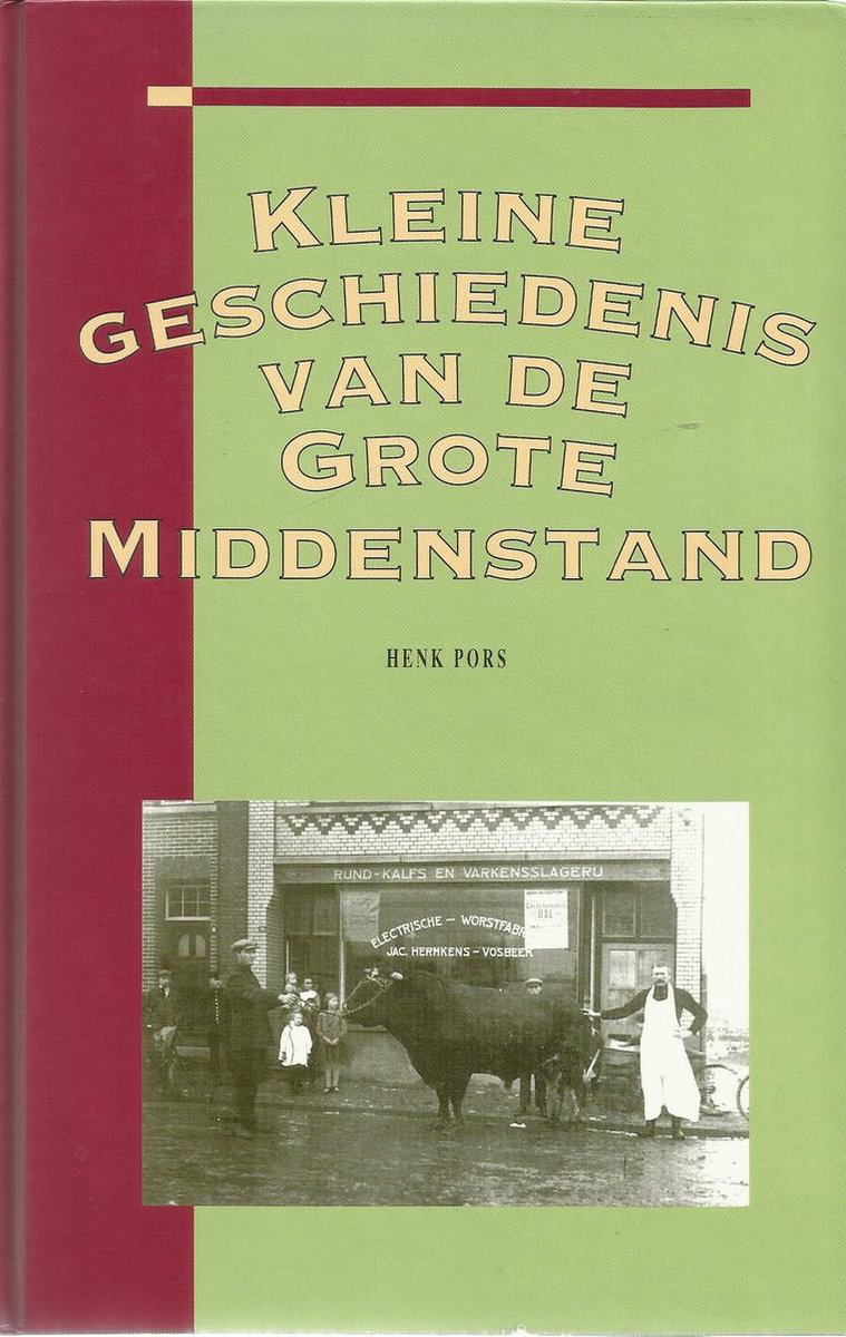 boekenbalie_9789023228394_cover Kleine geschiedenis van de grote middenstand