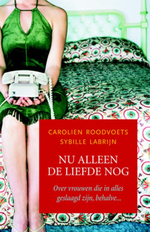 boekenbalie_9789069639291_cover Nu alleen de liefde nog