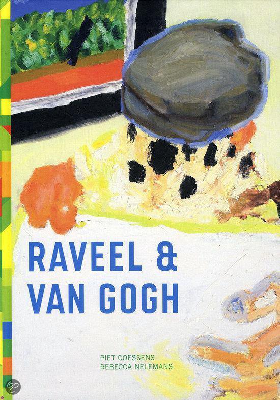 Raveel & Van Gogh