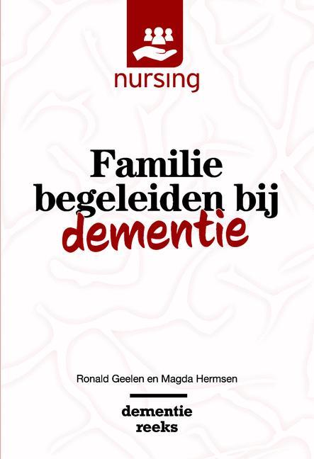 Magda Hermsen Familie Begeleiden Bij Dementie / Nursing-Dementiereeks