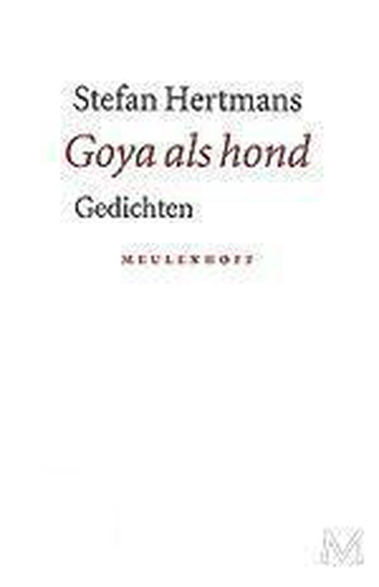 Stefan Hertmans Goya Als Hond thumbnail