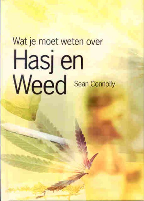 Hasj en weed / Wat jij wilt weten over