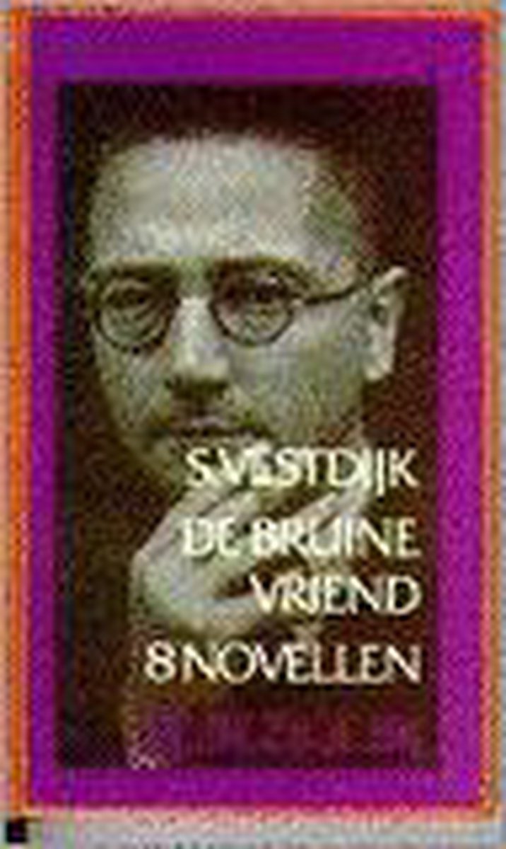 boekenbalie_9789023431985_cover De bruine vriend