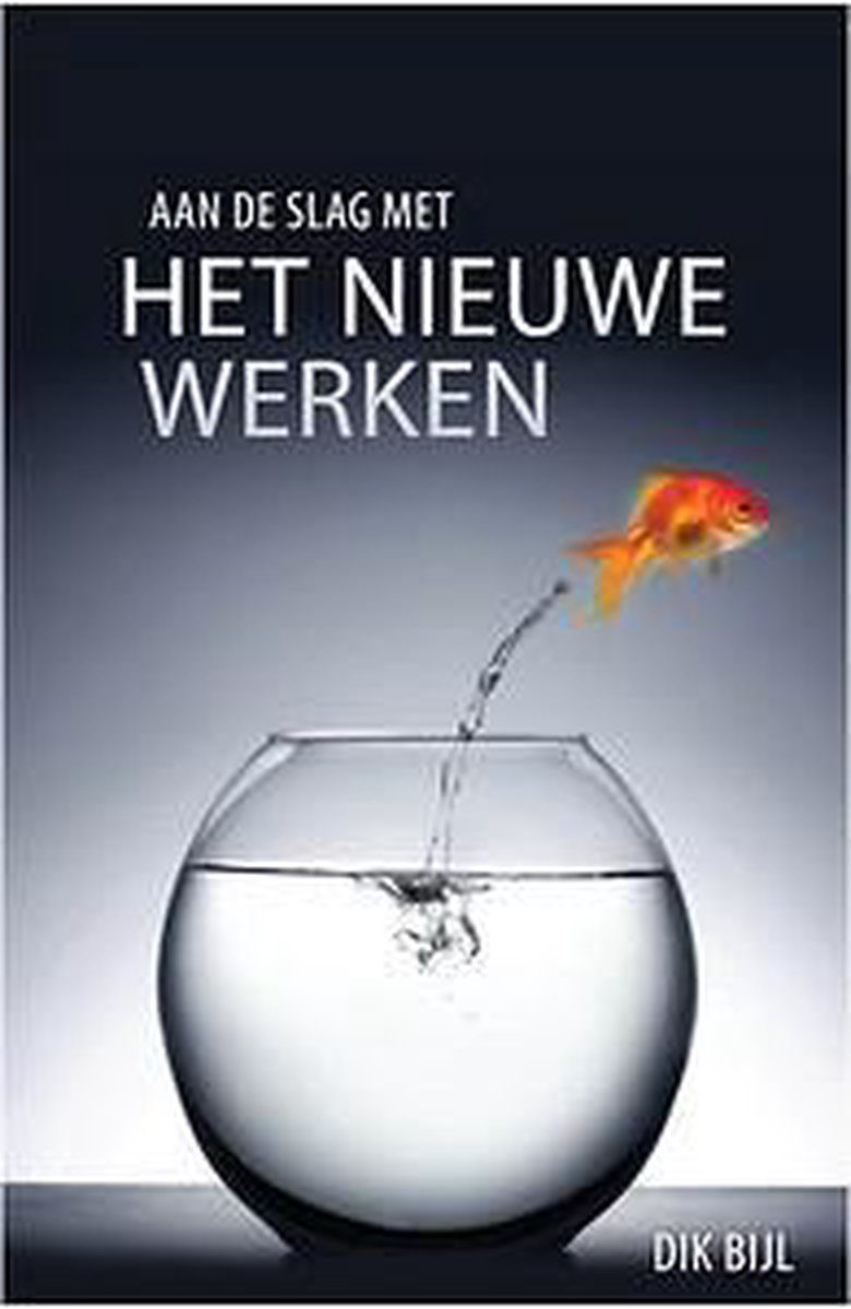 boekenbalie_9789490528010_cover Aan de slag met Het Nieuwe Werken