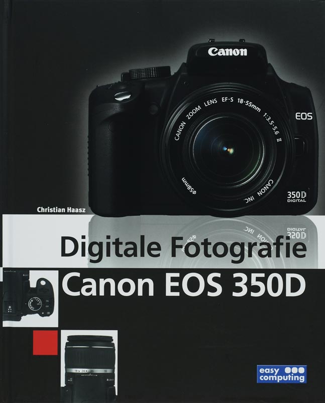 Digitale Fotografie Canon Eos 350D