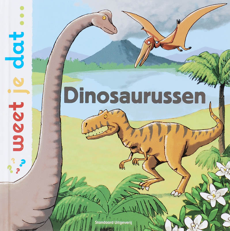 boekenbalie_9789002226526_cover Dinosaurussen / Weet je dat...