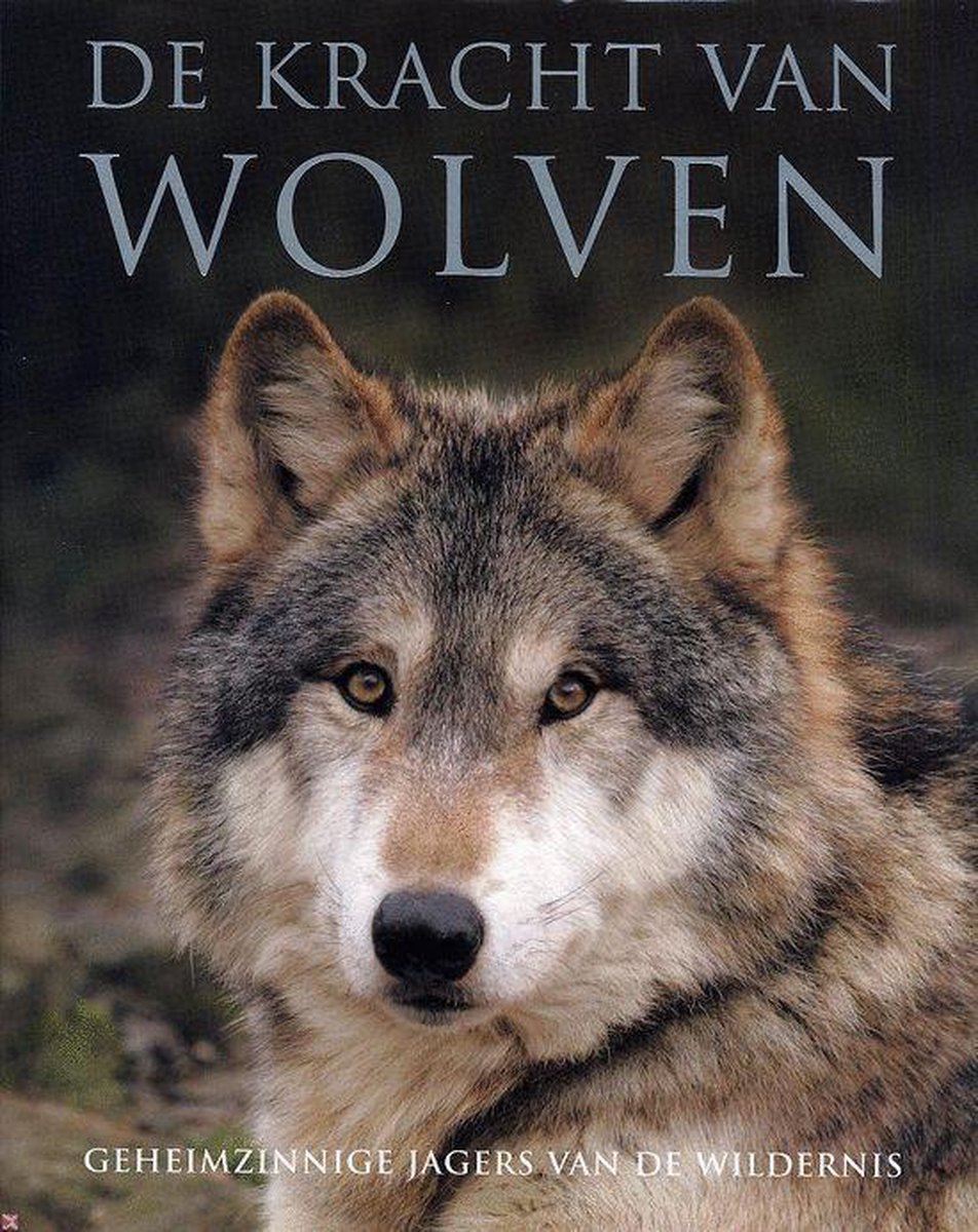 De kracht van wolven