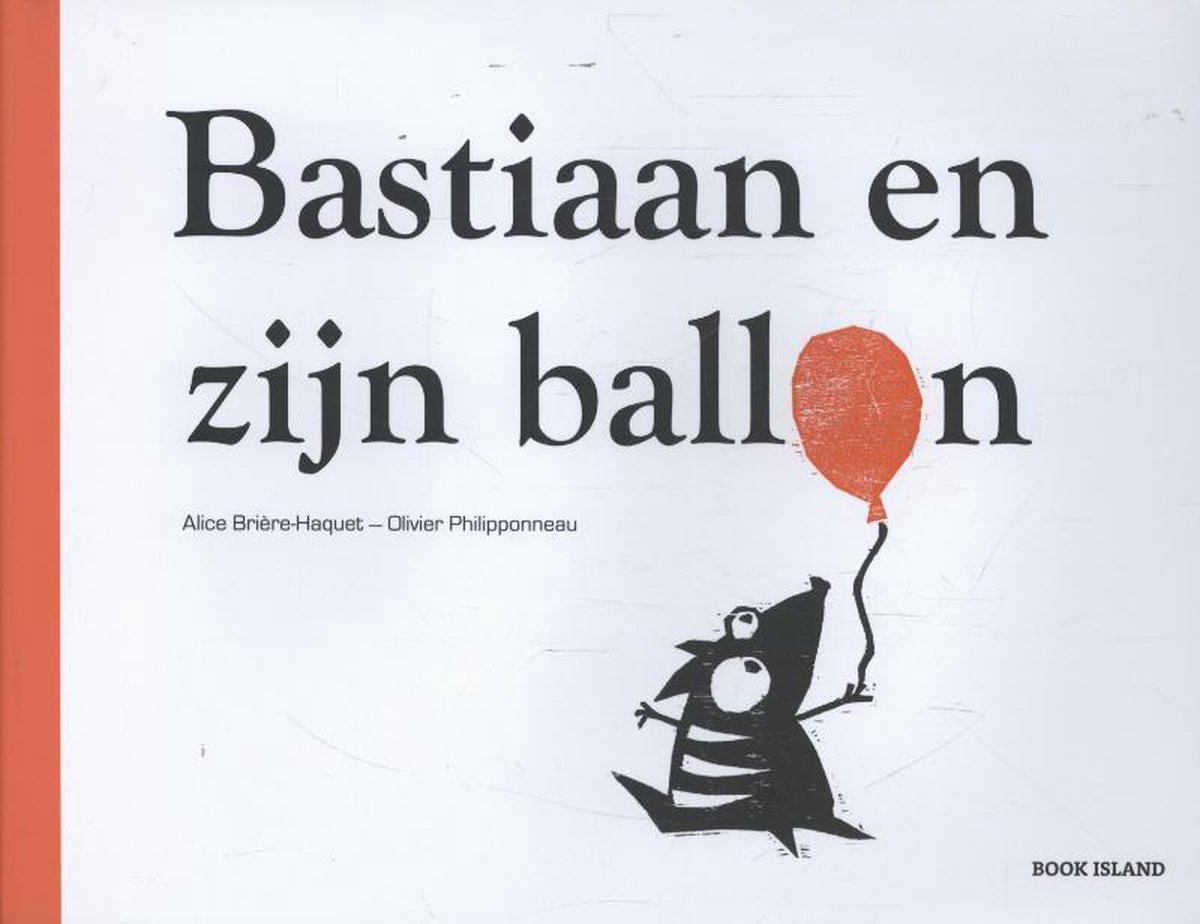 boekenbalie_9780987669636_cover Bastiaan en zijn ballon