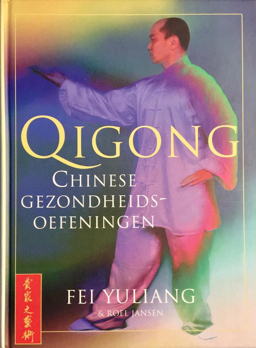 Qigong - Chinese gezondheidsoefeningen