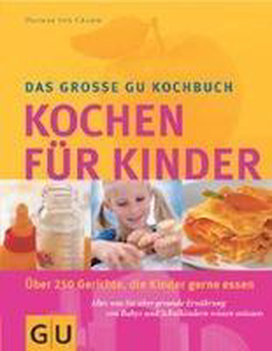 Das große GU-Kochbuch Kochen für Kinder