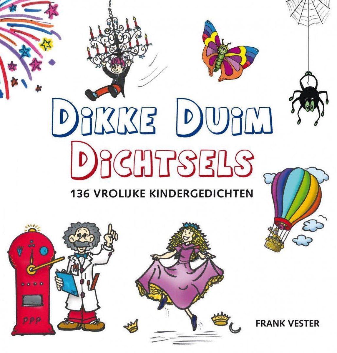 boekenbalie_9789081079952_cover Dikke Duim Dichtsels 136 vrolijke kindergedichten