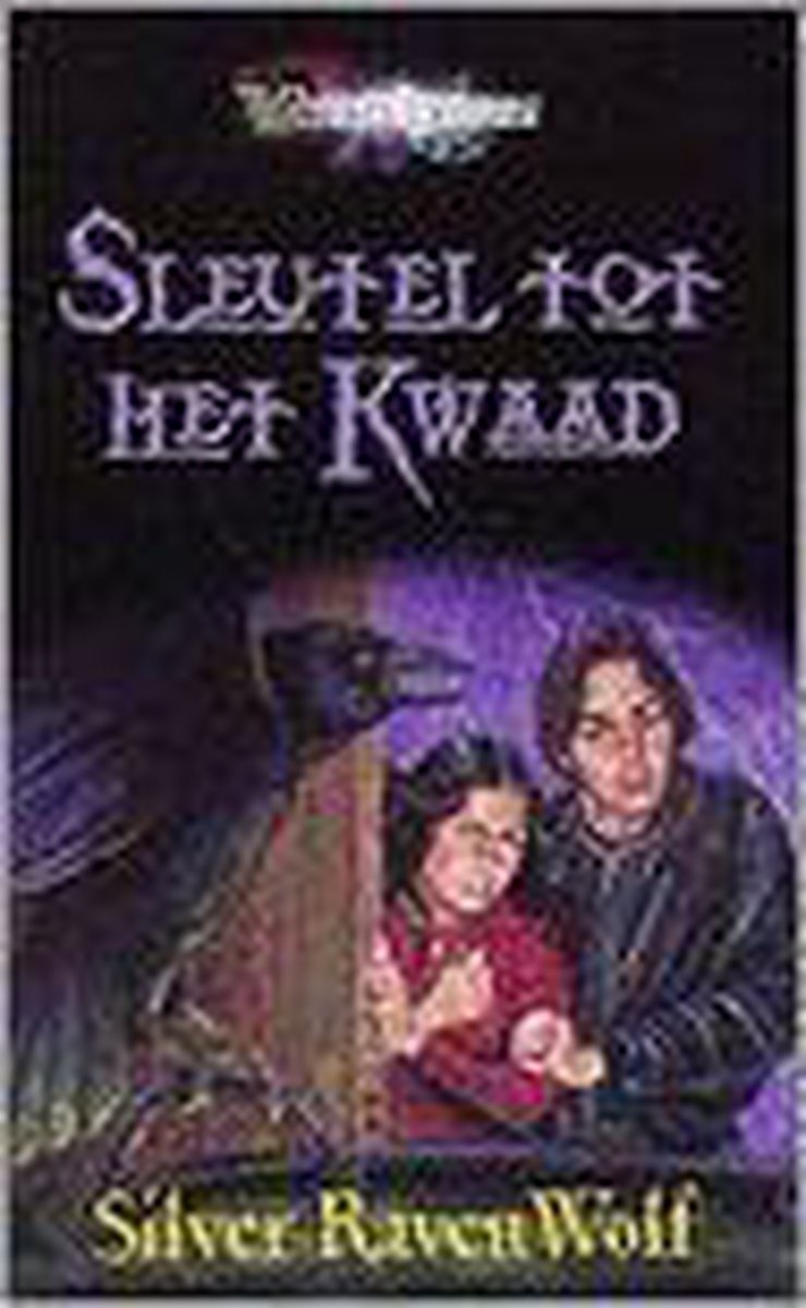 S. RavenWolf Sleutel Tot Het Kwaad / Witches Chillers / 3