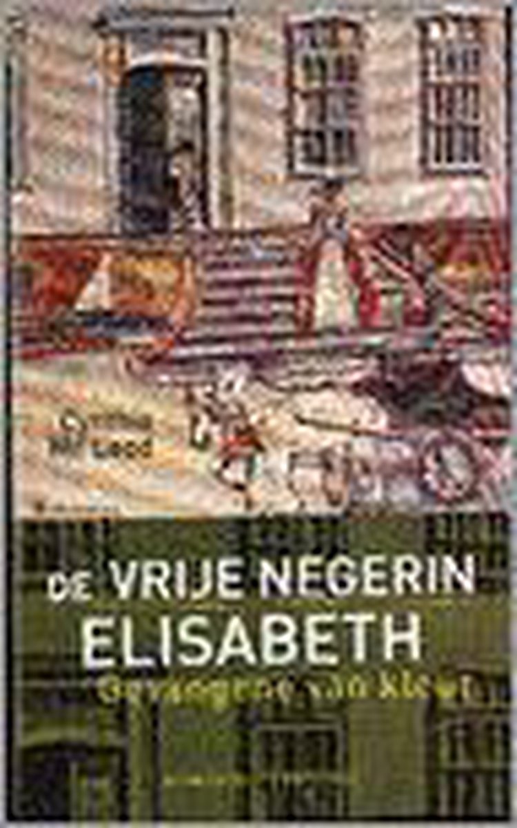 De Vrije Negerin Elisabeth