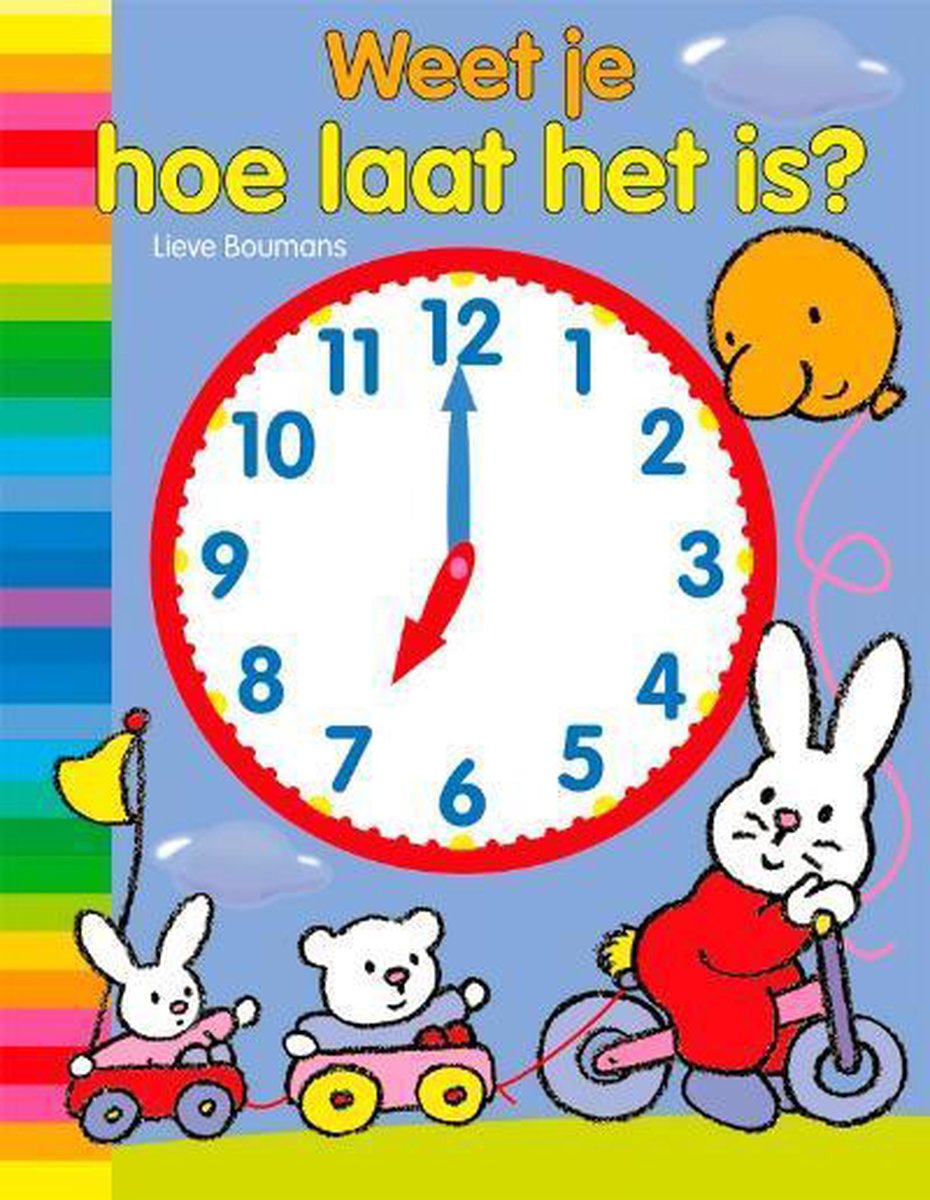 Weet je hoe laat het is?