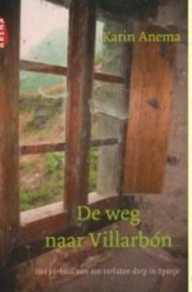 K. Anema Weg Naar Villarbon thumbnail