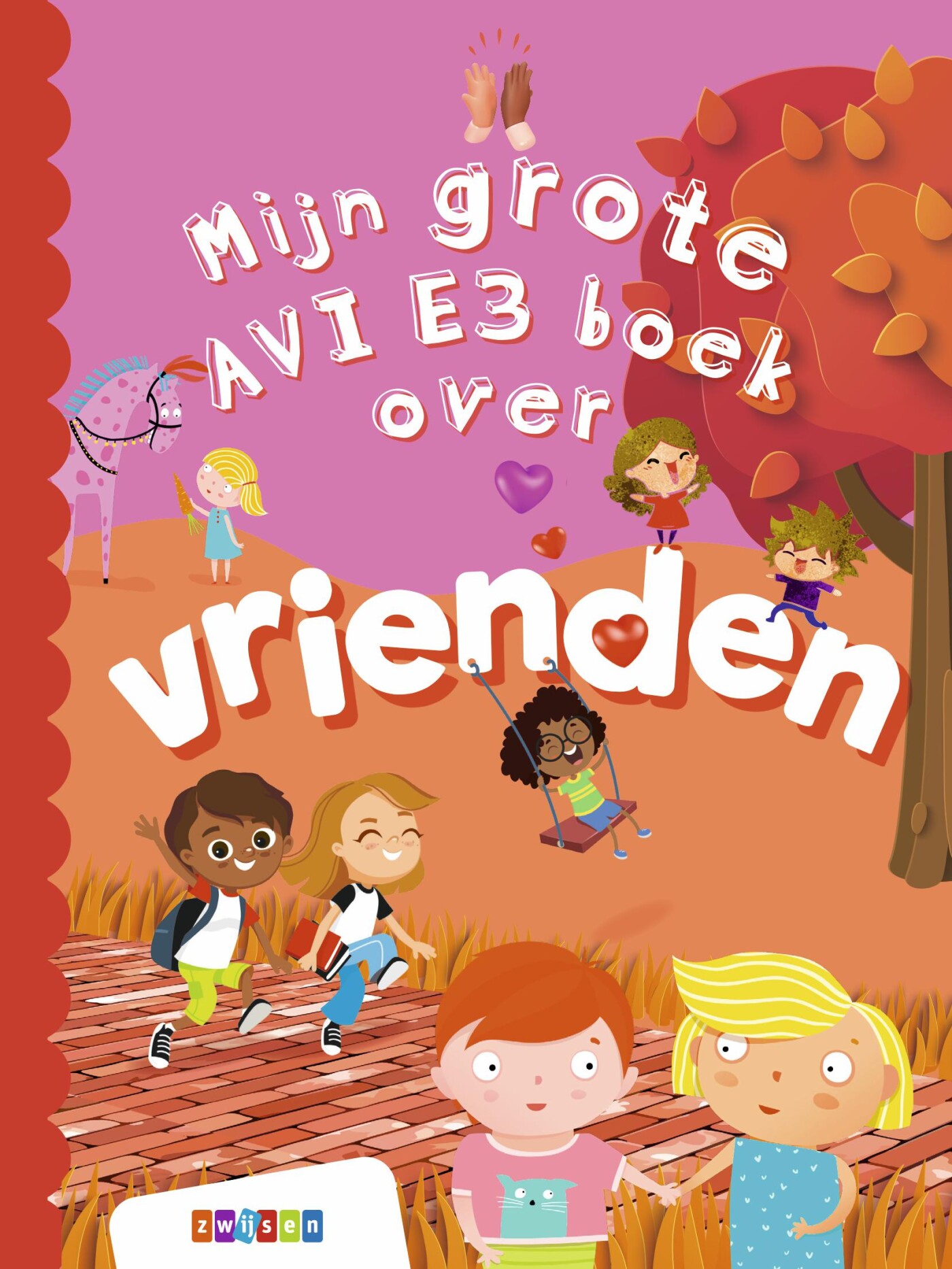 Mijn grote AVI E3 boek over vrienden / Grote AVI-boeken