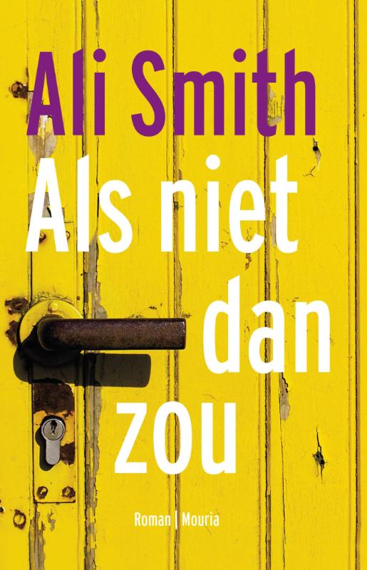 Ali Smith Als Niet Dan Zou thumbnail