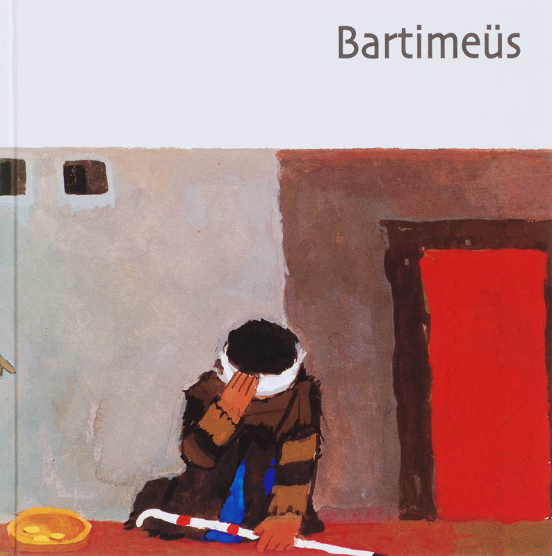 Bartimeüs / Wat de bijbel ons vertelt