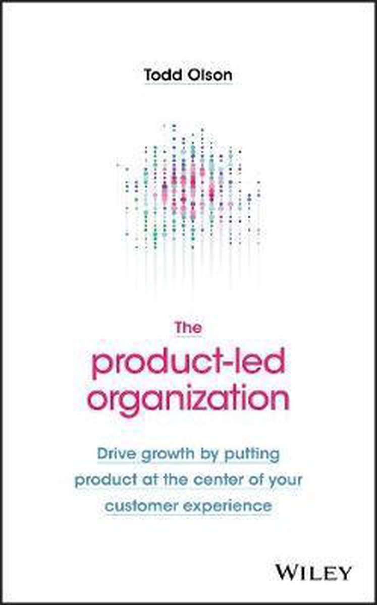 The Product–Led Organization