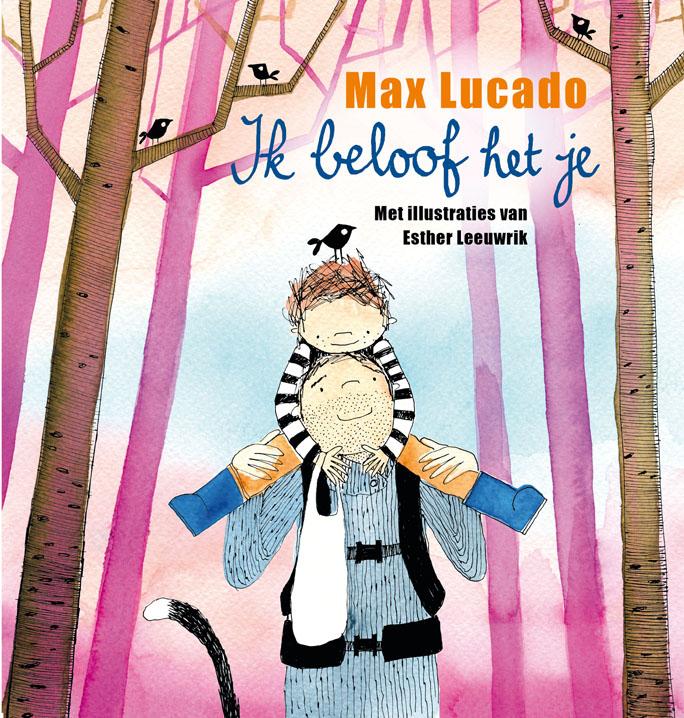 Max Lucado Ik Beloof Het Je thumbnail