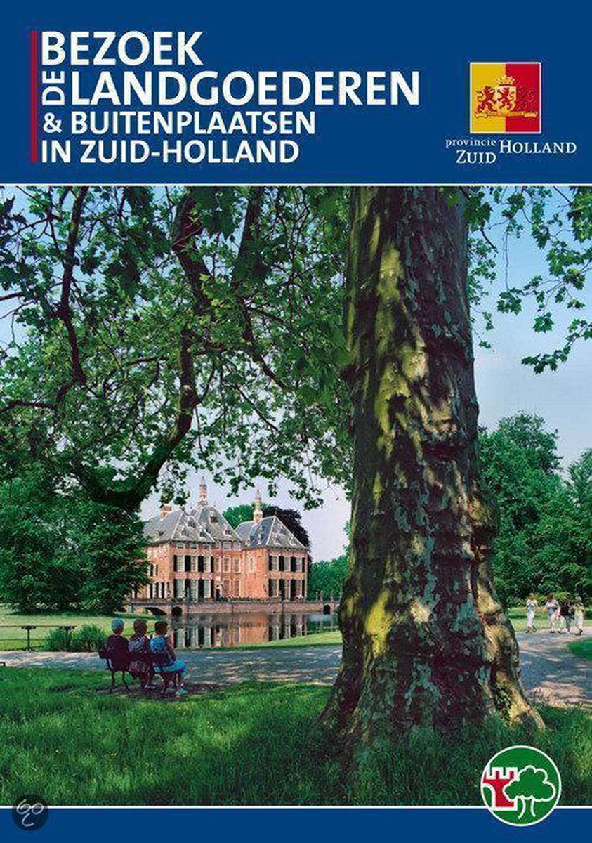 Bezoek De Landgoederen & Buitenplaatsen In Zuid-Holland