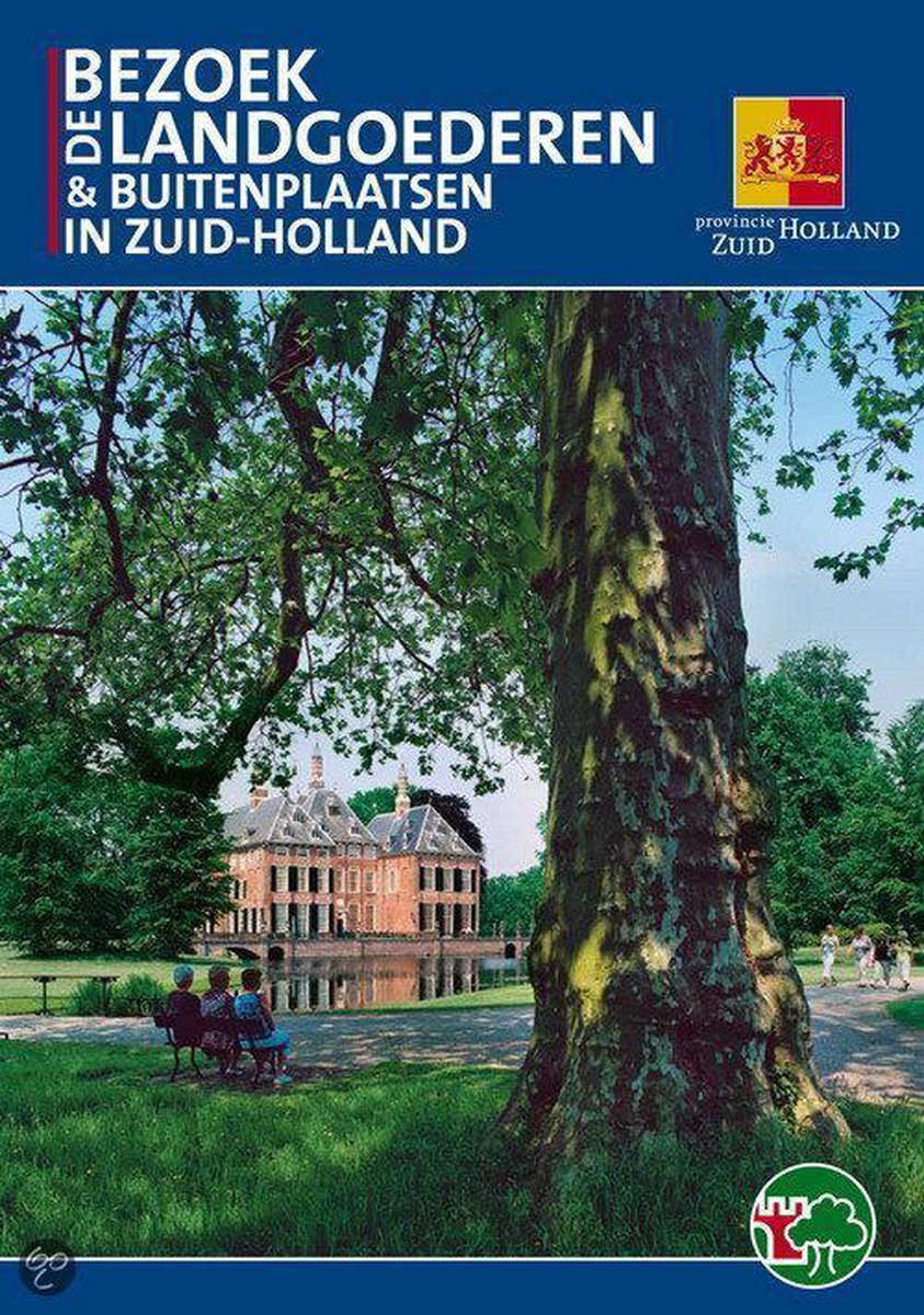R. Pots Bezoek De Landgoederen & Buitenplaatsen In Zuid-Holland