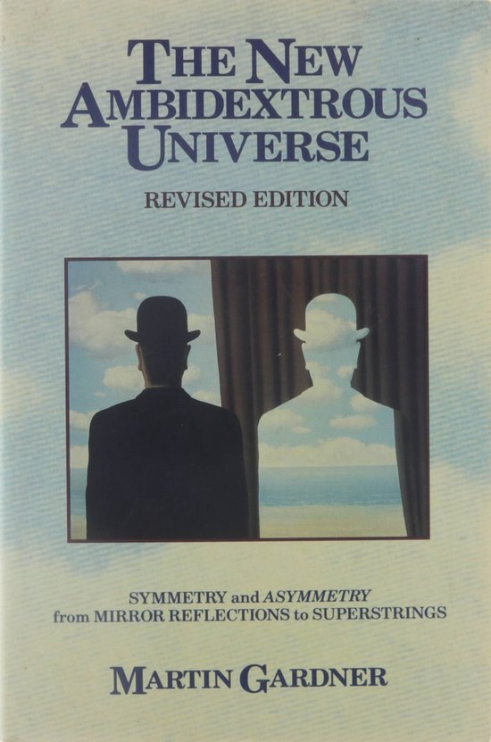 The New Ambidextrous Universe