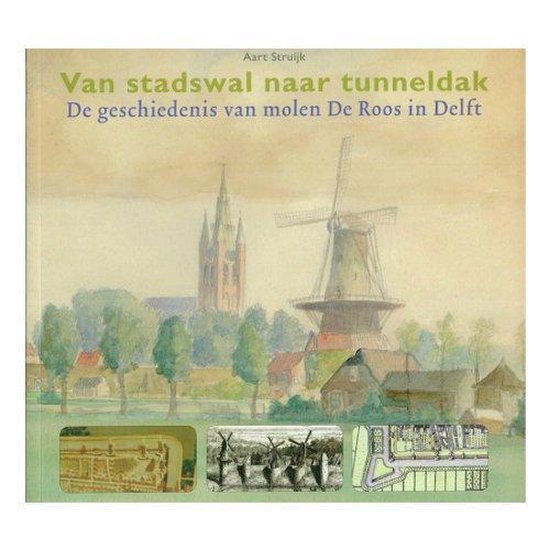 Van stadswal naar tunneldak