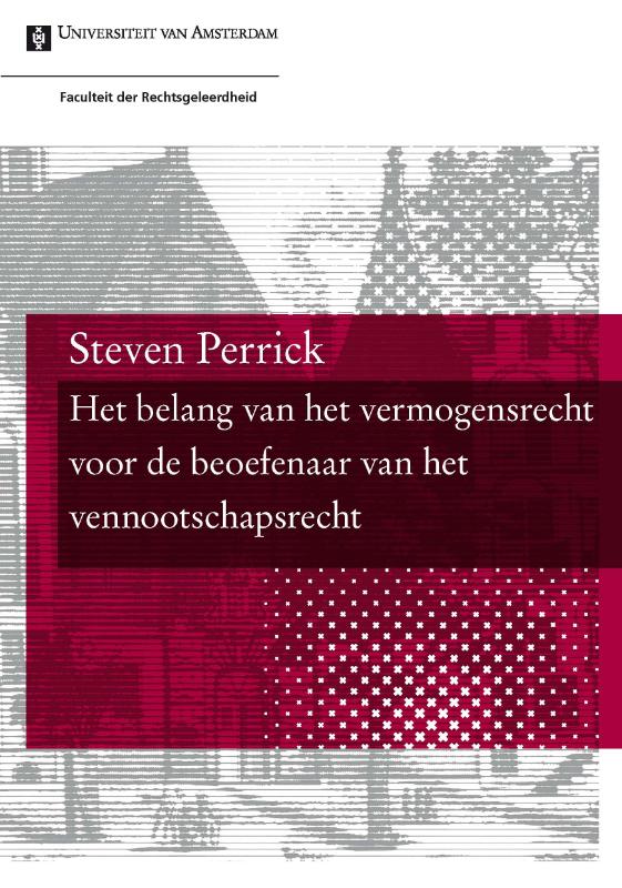 Het belang van het vermogensrecht voor de beoefenaar van het vennootschapsrecht / Oratiereeks / 449