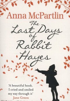 The last days of Rabbit Hayes