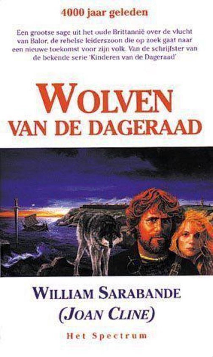 W. Sarabande Wolven Van De Dageraad / Spectrum-boek
